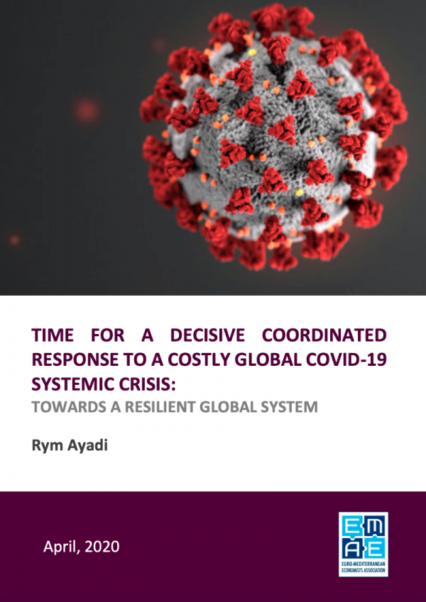 Time for a Decisive Coordinated Response to a Costly Global COVID-19 Systemic Crisis: Towards a Global Resilient System